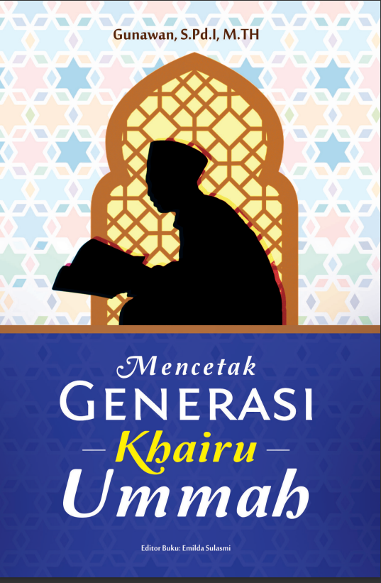 Mencetak Generasi Khairu Ummah